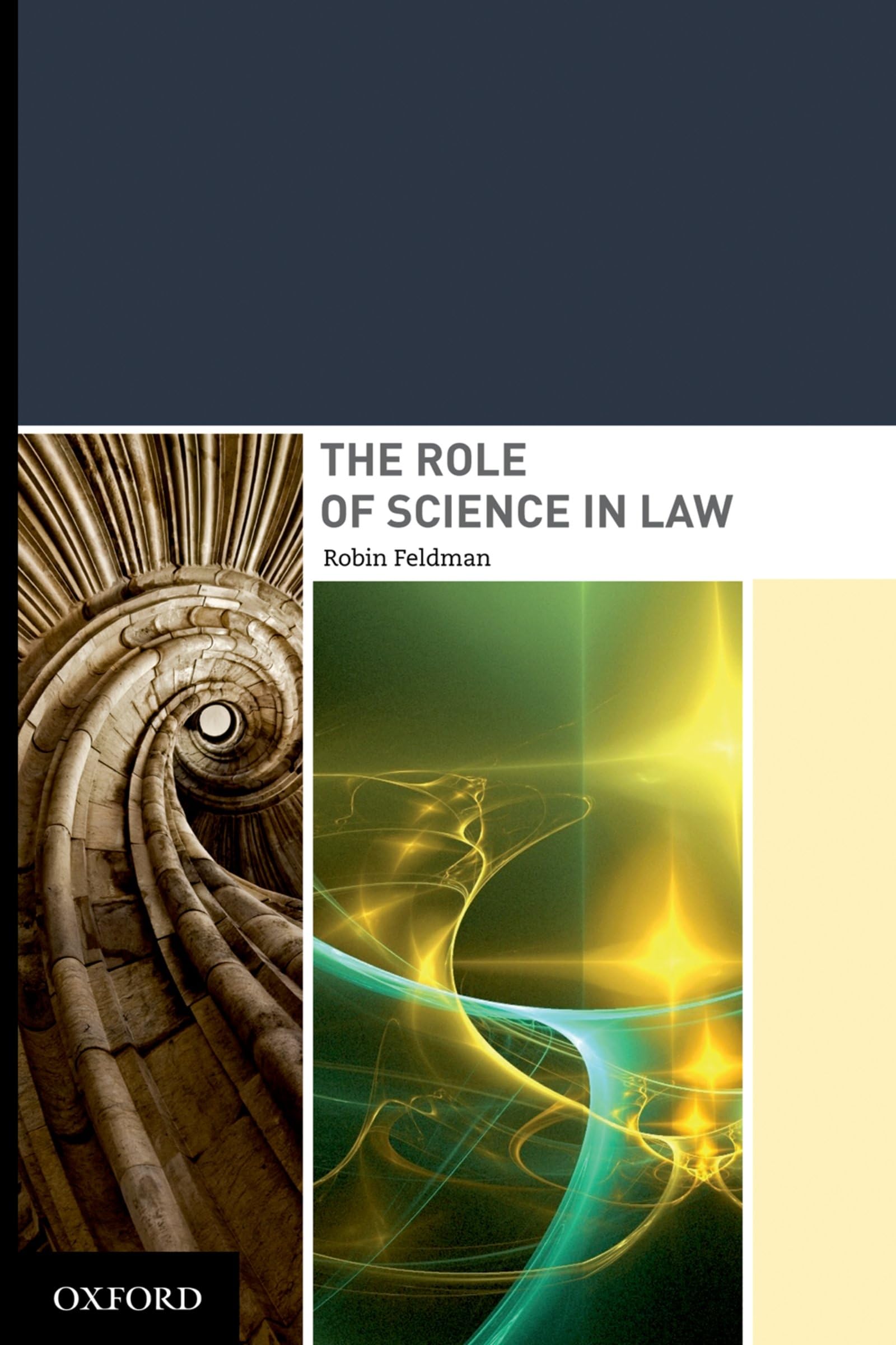 Buy The Role of Science in Law by Robin Feldman — BookShops.in