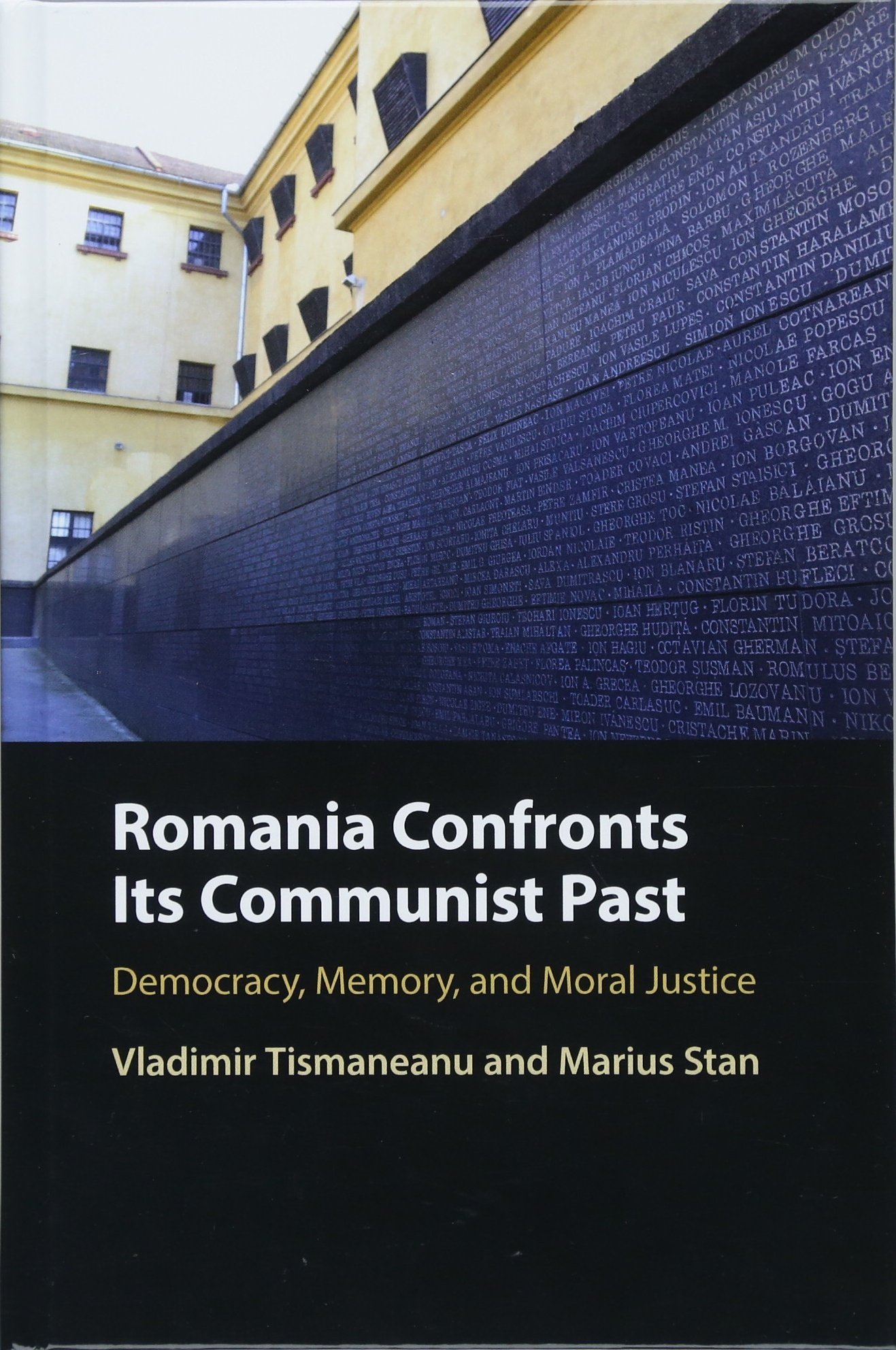 Buy Romania Confronts its Communist Past: Democracy, Memory, and — BookShops.in