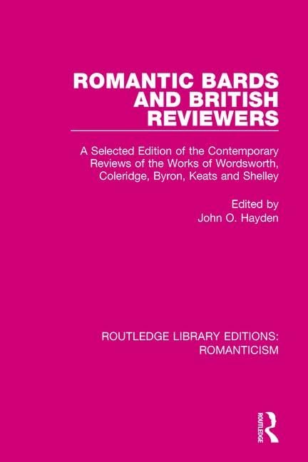 Buy Romantic Bards and British Reviewers: A Selected Edition of  — BookShops.in