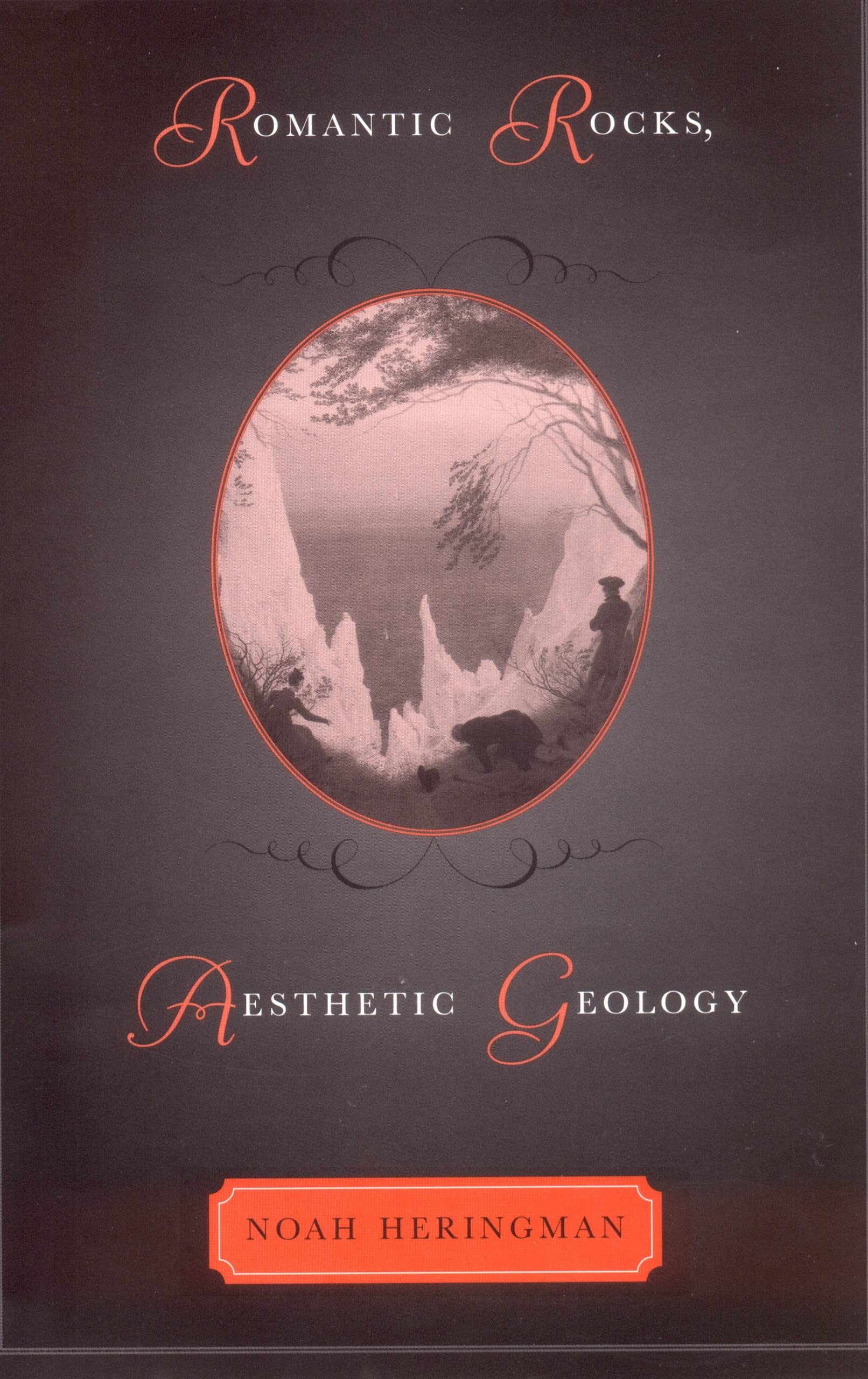 Buy Romantic Rocks, Aesthetic Geology (English, Noah Heringman) — BookShops.in