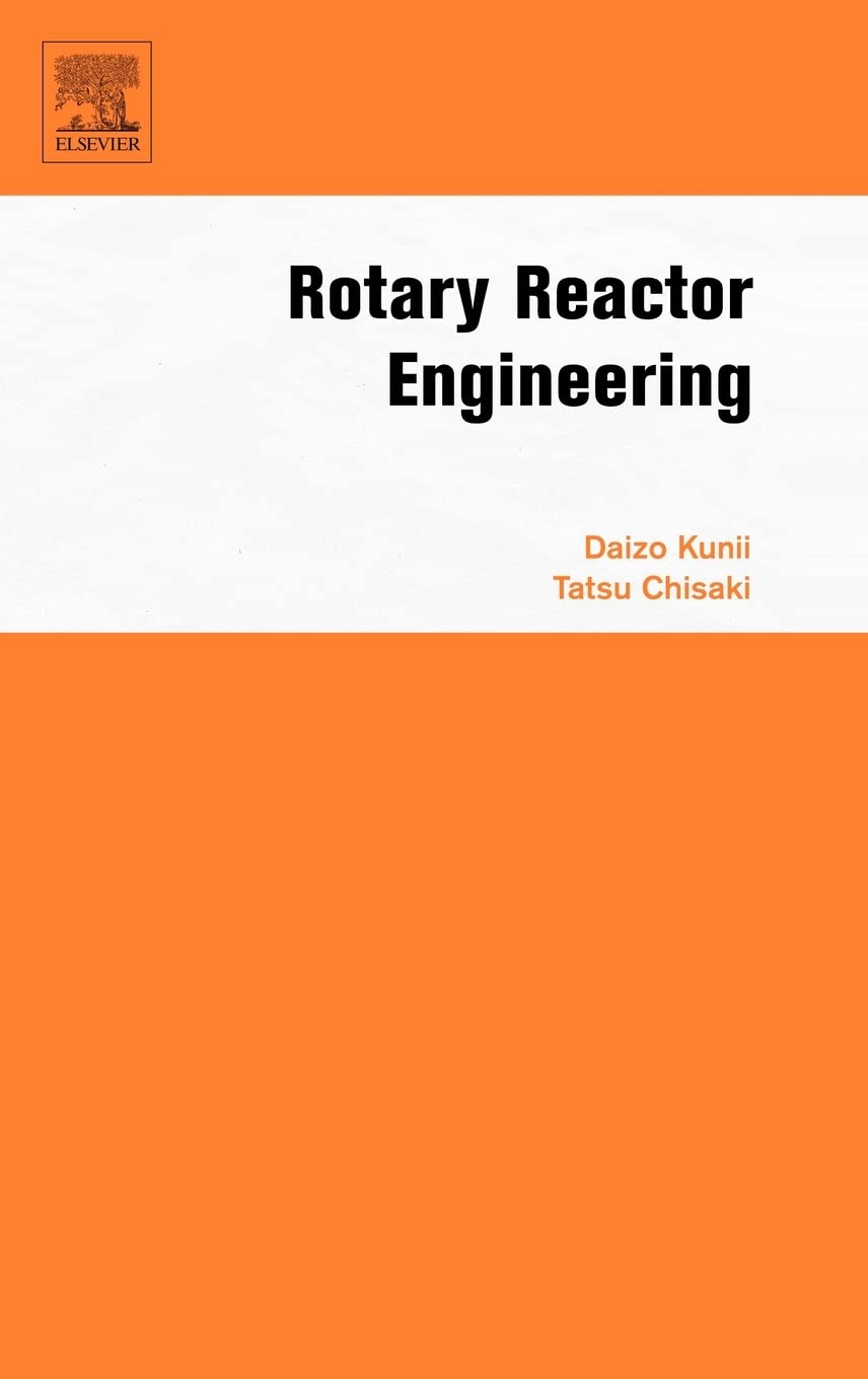 ROTARY REACTOR ENGINEERING | by Daizo Kunii | Tatsu Chisaki | Elsevier Science Ltd | English | 1st Edition