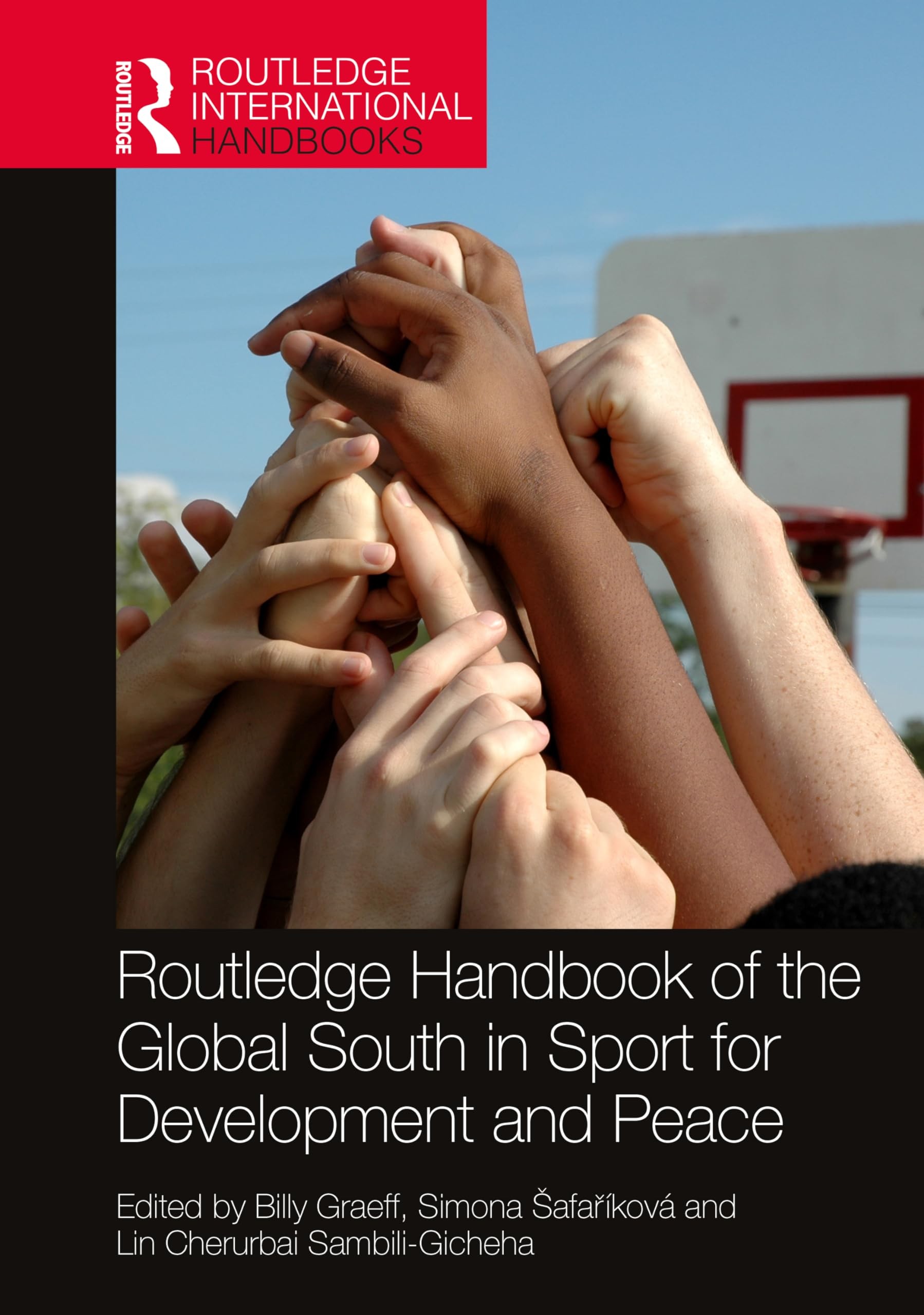 Buy Routledge Handbook of the Global South in Sport for Development and Peace (English, Billy Graeff | Simona Safaíková | Lin Cherurbai Sambili-Gicheha) — BookShops.in