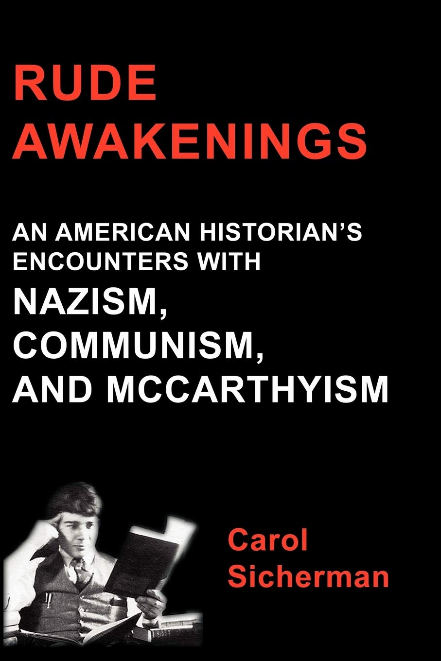 Buy Rude Awakenings: An American Historian's Encounter with Nazi — BookShops.in