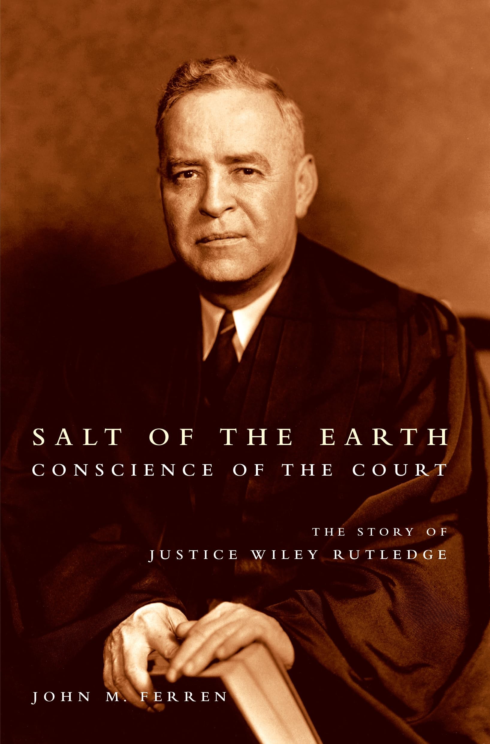 Buy Salt of the Earth, Conscience of the Court (English, John M. Ferren) — BookShops.in