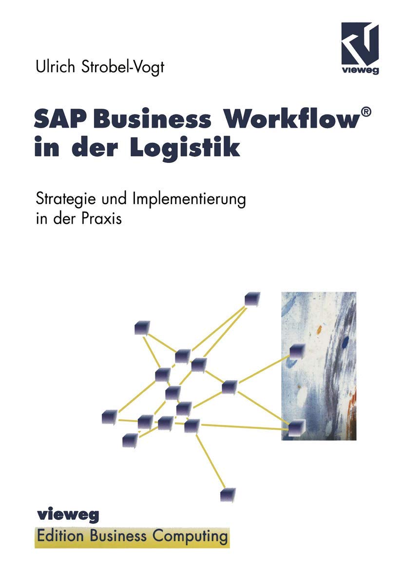 Buy SAP Business Workflow in der Logistik by Strobel-Vogt — BookShops.in