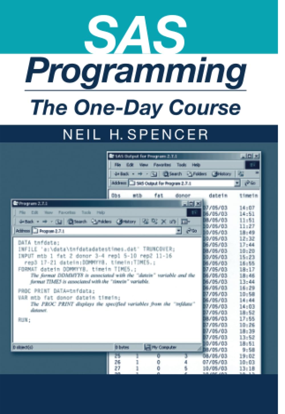 Buy Sas Programming: The One-Day Course by Neil H. Spencer — BookShops.in