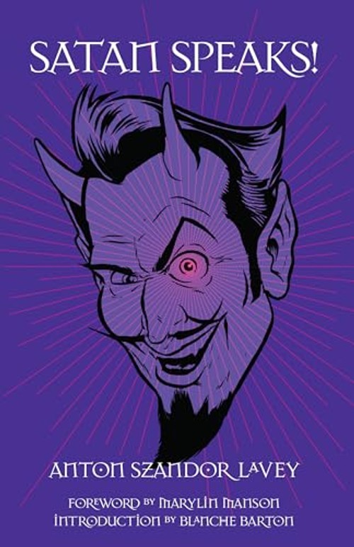 Satan Speaks! – Anton LaVey's Final Essay Collection view 2