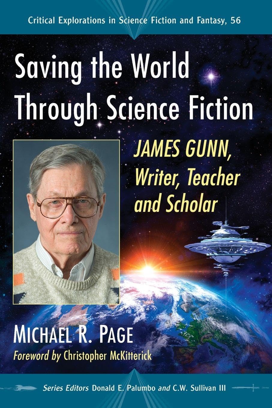 Buy Saving the World Through Science Fiction: James Gunn, Writer — BookShops.in