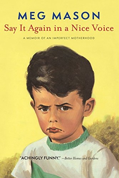 Buy Say It Again In A Nice Voice by Meg Mason — BookShops.in