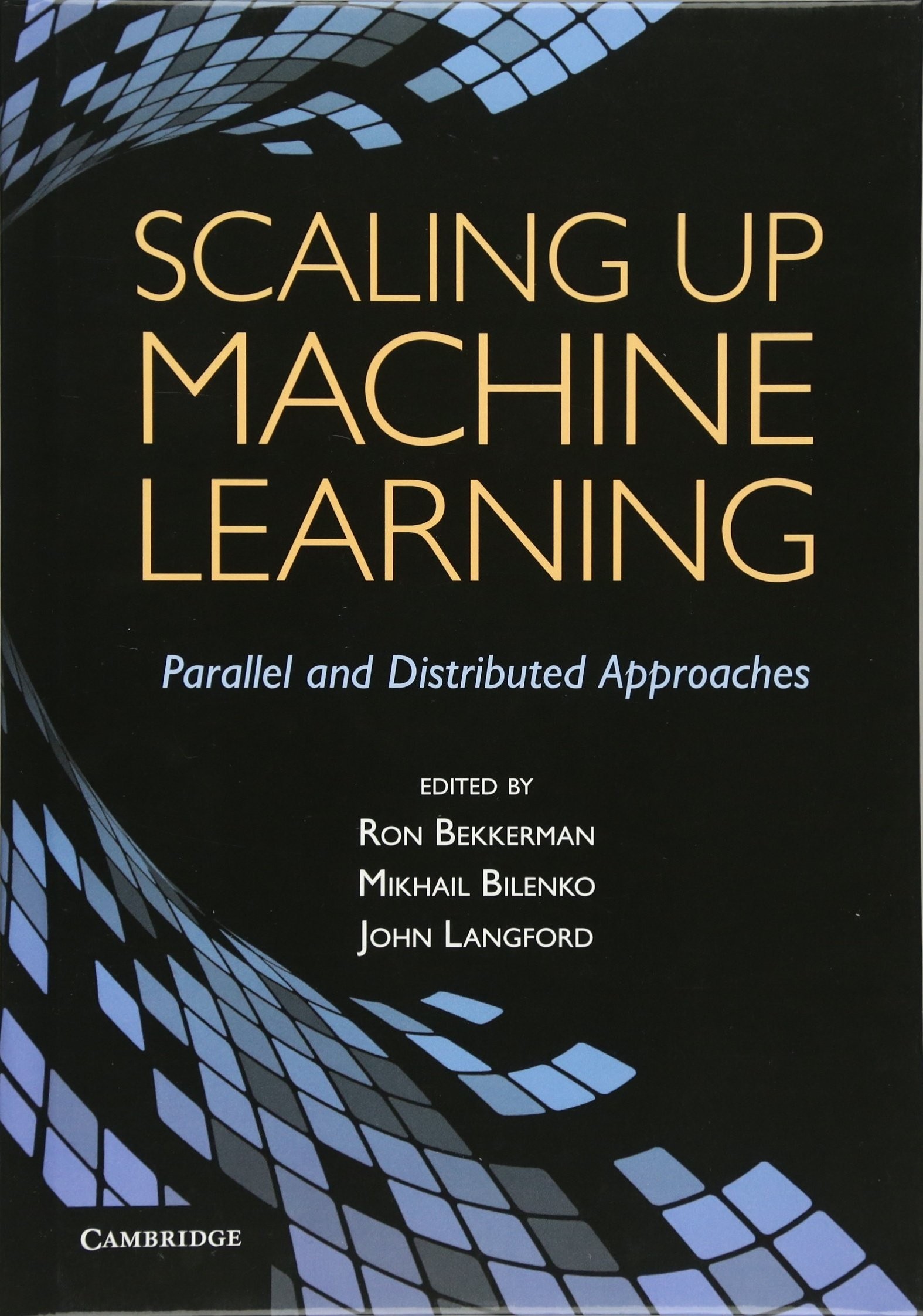 Buy Scaling Up Machine Learning by Ron Bekkerman — BookShops.in