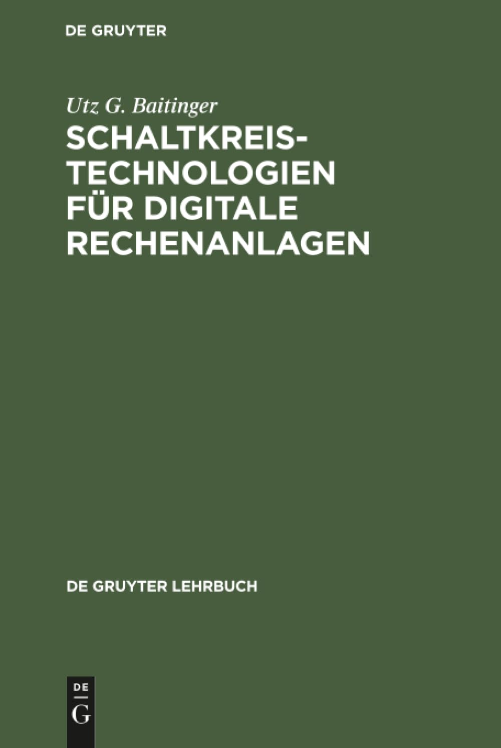 Buy Baitinger: Schaltkreistechno-logien Lg by Utz G. Baitinger — BookShops.in