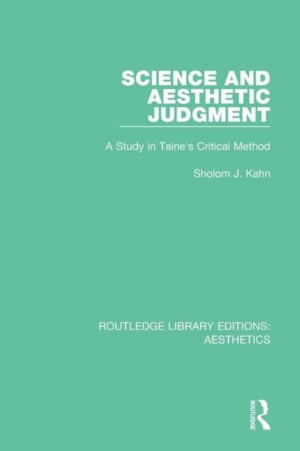 Buy Science and Aesthetic Judgement: A Study in Taine's Critical — BookShops.in