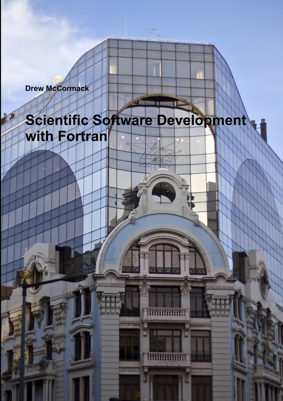 Buy Scientific Software Development in Fortran — BookShops.in