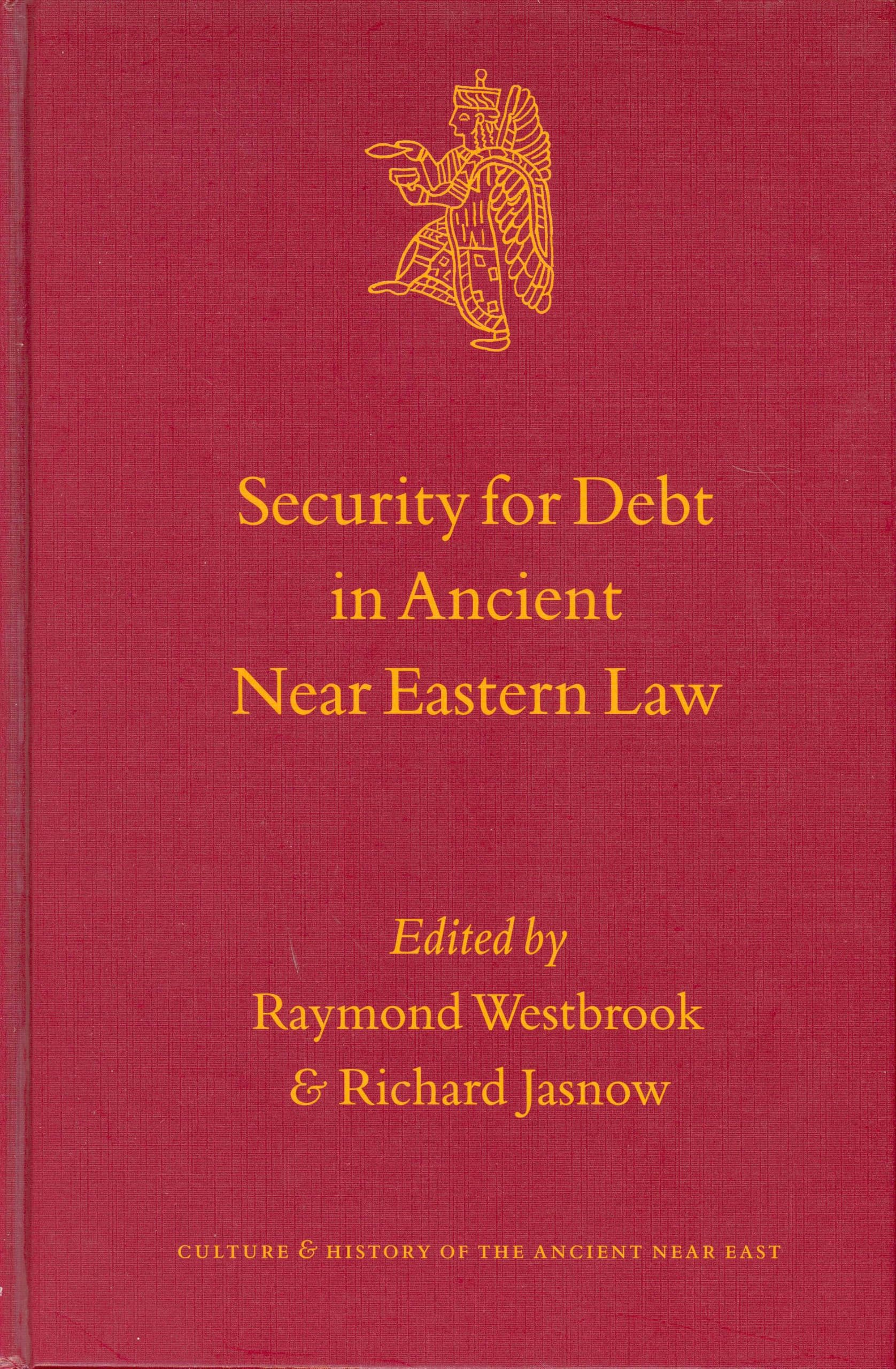 Buy Security for Debt in Ancient Near Eastern Law: 9 (Culture & History of the Ancient Near East) — BookShops.in