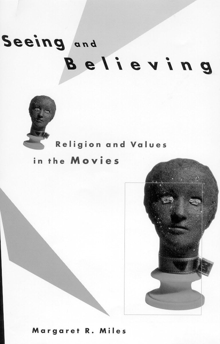 Buy Seeing and Believing: Religion and Values in the Movies by M — BookShops.in