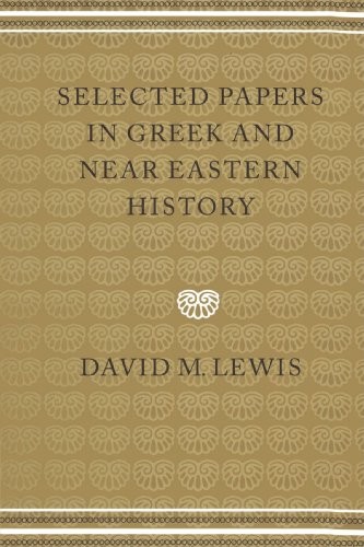 Selected Papers in Greek and Near Eastern History (English, David M. Lewis) view 2