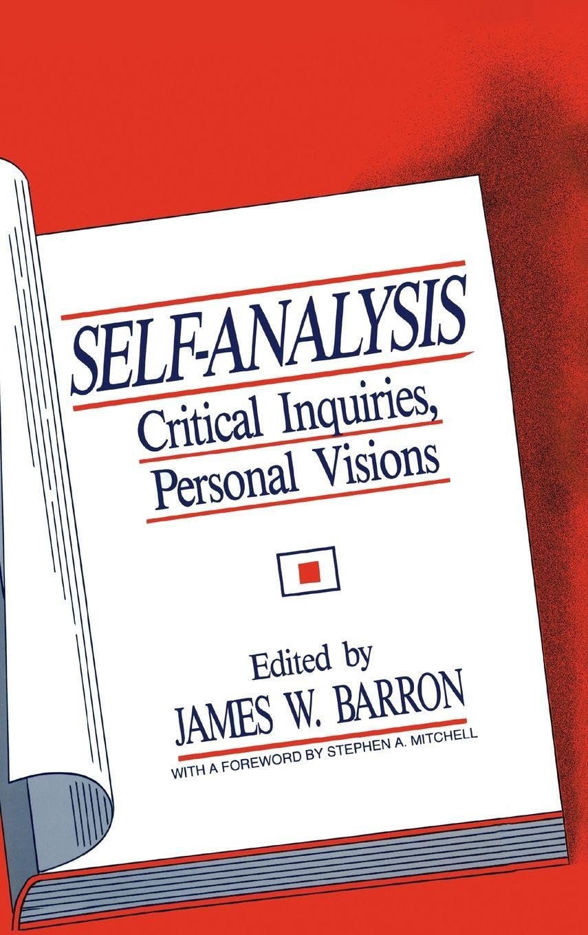 Buy Self-Analysis: Critical Inquiries by James W. Barron — BookShops.in