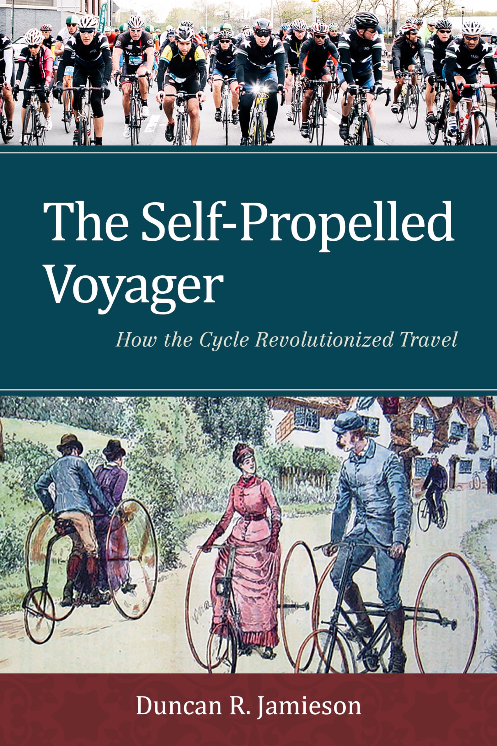 Buy The Self-Propelled Voyager: How the Cycle Revolutionized Travel — BookShops.in