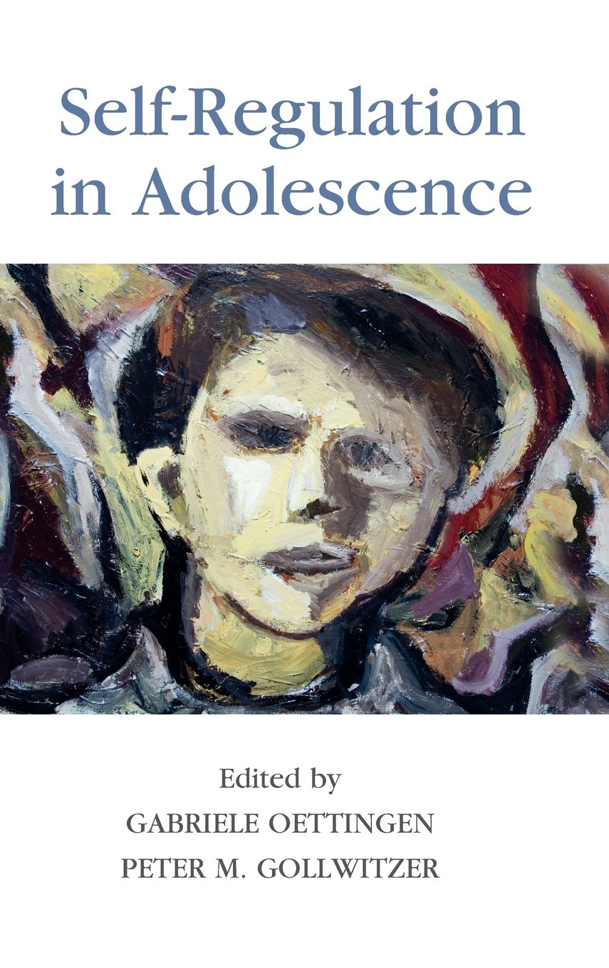 Buy Self-Regulation in Adolescence by Gabriele Oettingen | Peter — BookShops.in