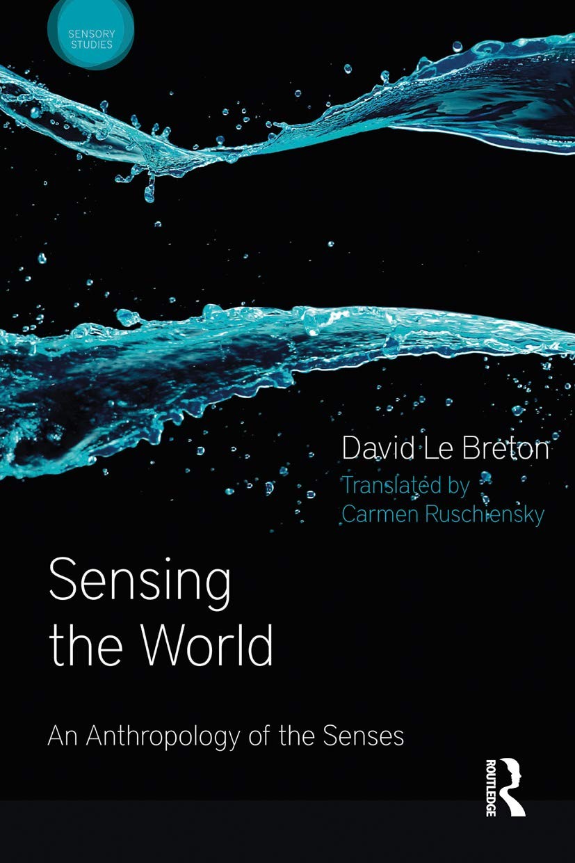 Buy Sensing the World (English, David Le Breton) — BookShops.in