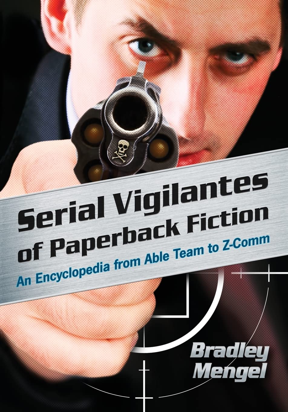 Buy Serial Vigilantes of Paperback Fiction by Bradley Mengel — BookShops.in