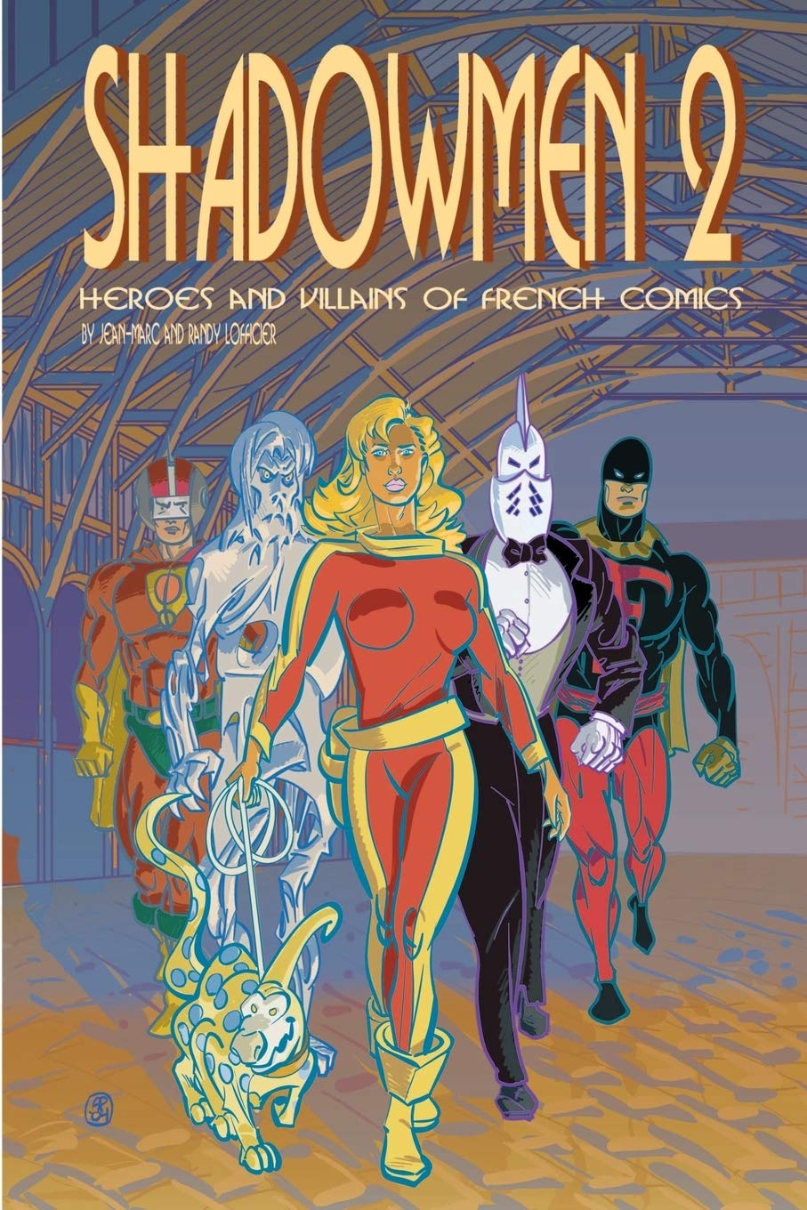 Buy Shadowmen 2: Heroes and Villains of French Comics by Jean-Ma — BookShops.in