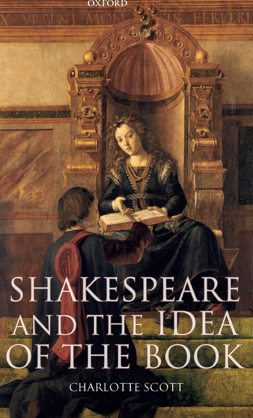 Buy Shakespeare and the Idea of the Book by Charlotte Scott — BookShops.in