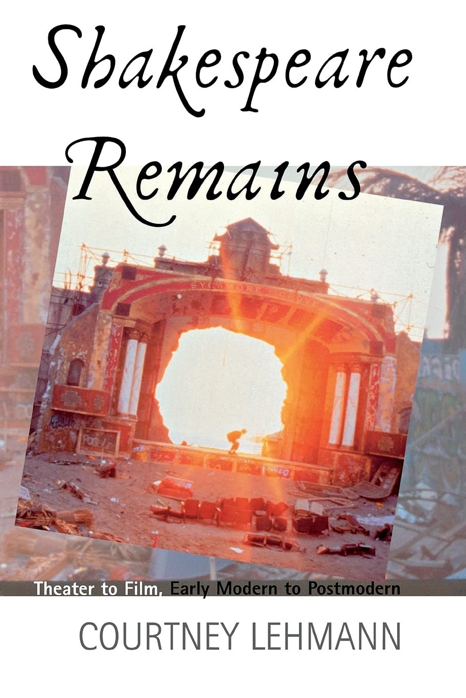 Buy Shakespeare Remains (English, Courtney Lehmann) — BookShops.in