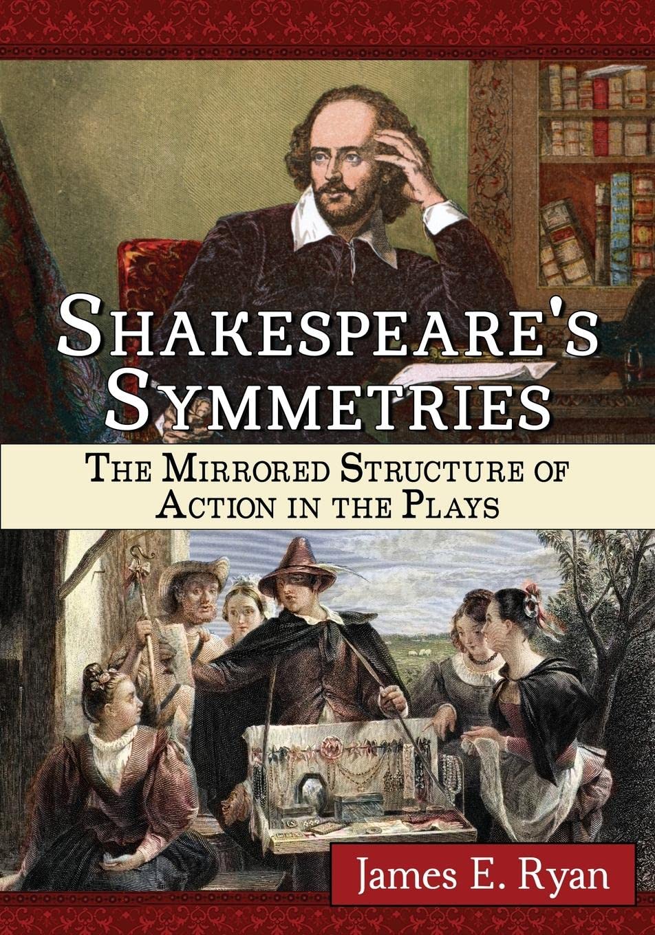 Buy Shakespeare's Symmetries by James E. Ryan — BookShops.in