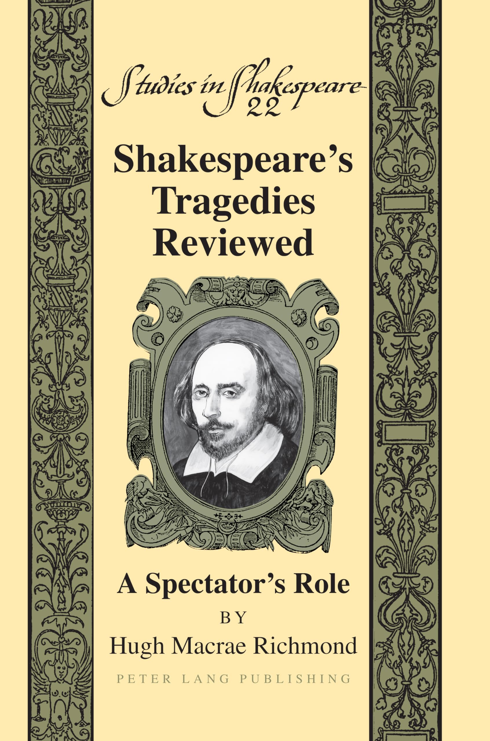 Buy Shakespeare's Tragedies Reviewed: A Spectator’s Role: 22 (St — BookShops.in