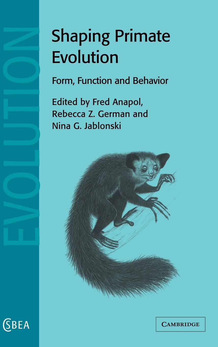 Buy Shaping Primate Evolution: Form, Function, and Behavior: 40 — BookShops.in