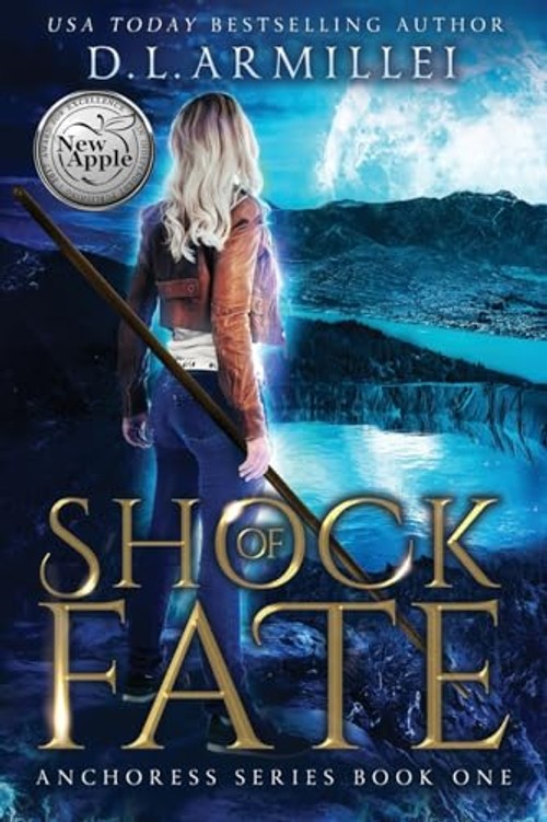 Shock of Fate: Anchoress Series - D. L. Armillei view 2