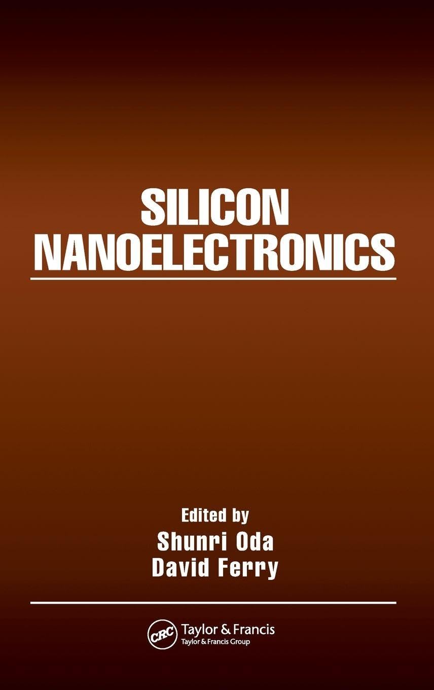 Buy Silicon Nanoelectronics by Shunri Oda | David Ferry — BookShops.in