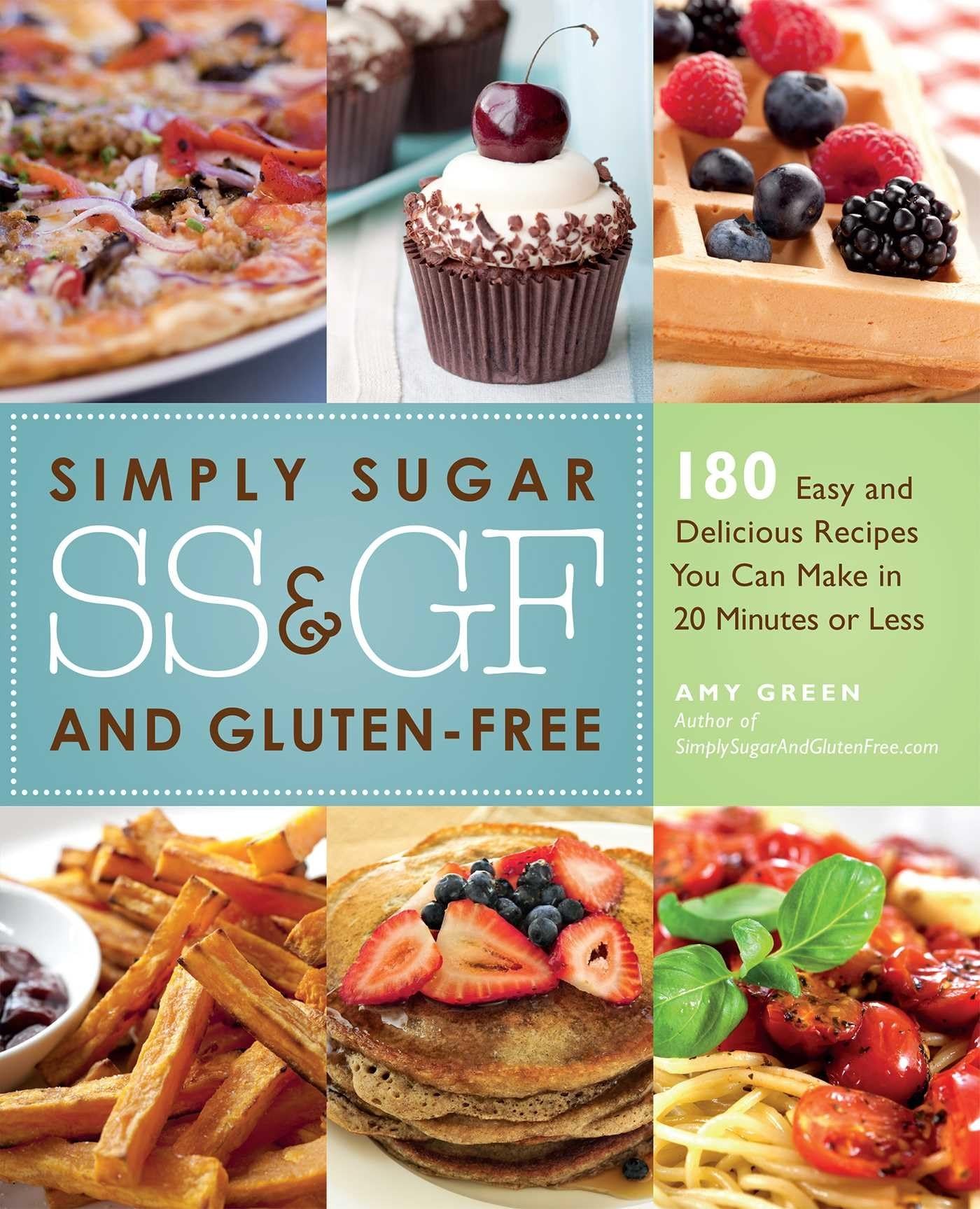 Buy Simply Sugar and Gluten-Free by Amy Green — BookShops.in