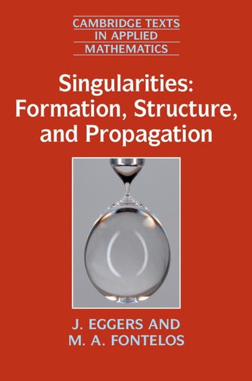 Buy Singularities: Formation, Structure by J. Eggers — BookShops.in