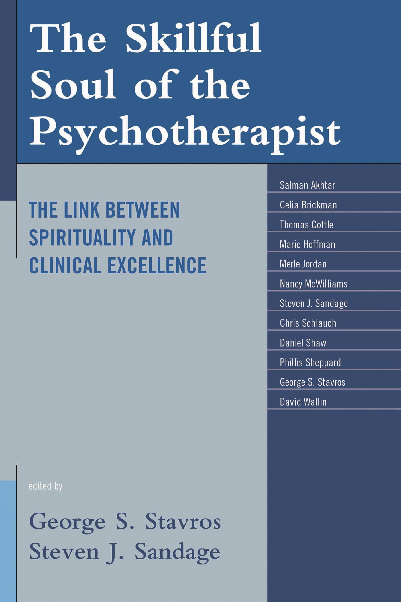 Buy The Skillful Soul of the Psychotherapist by George S. Stavro — BookShops.in