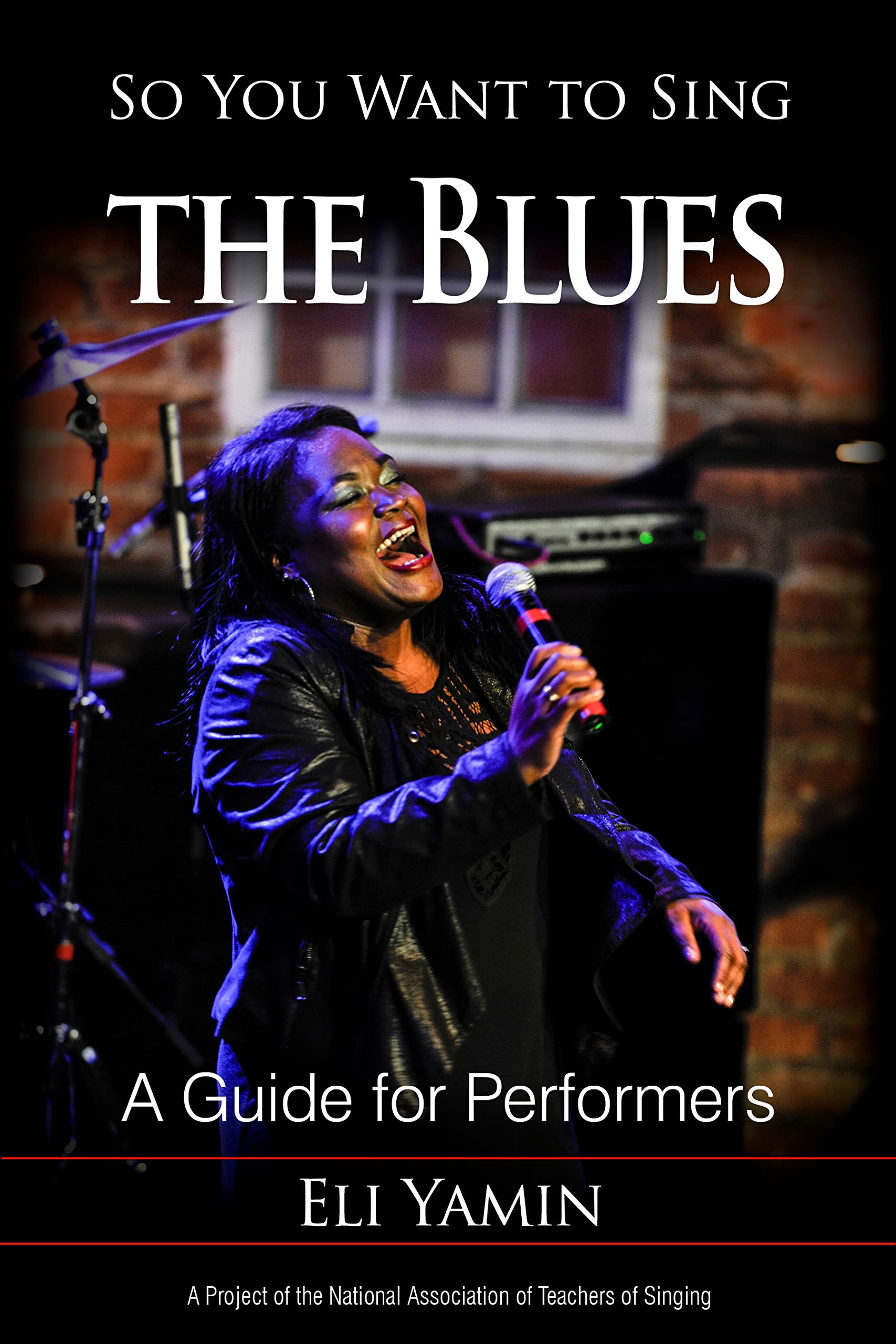 Buy So You Want to Sing the Blues by Eli Yamin — BookShops.in