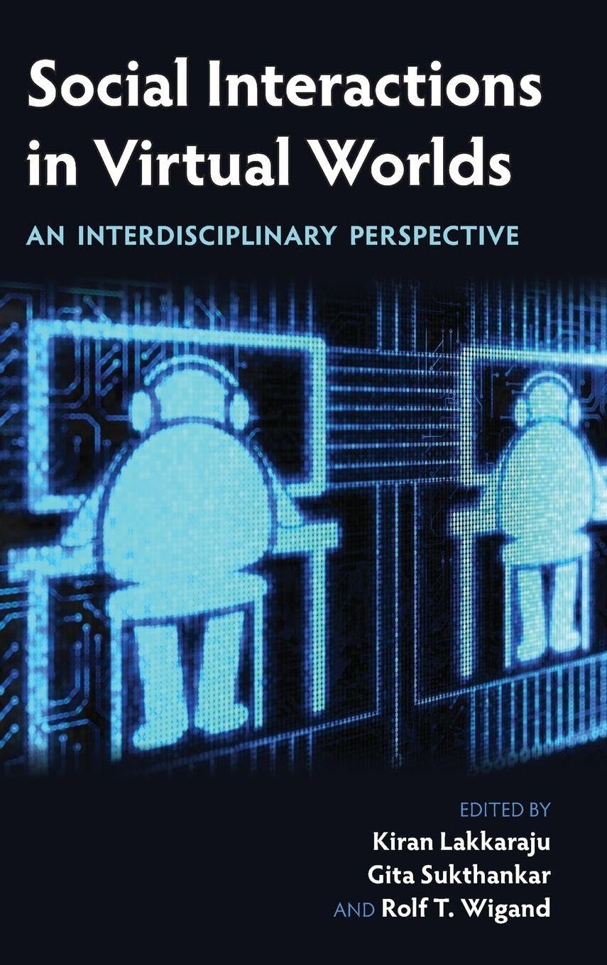 Buy Social Interactions in Virtual Worlds: An Interdisciplinary — BookShops.in