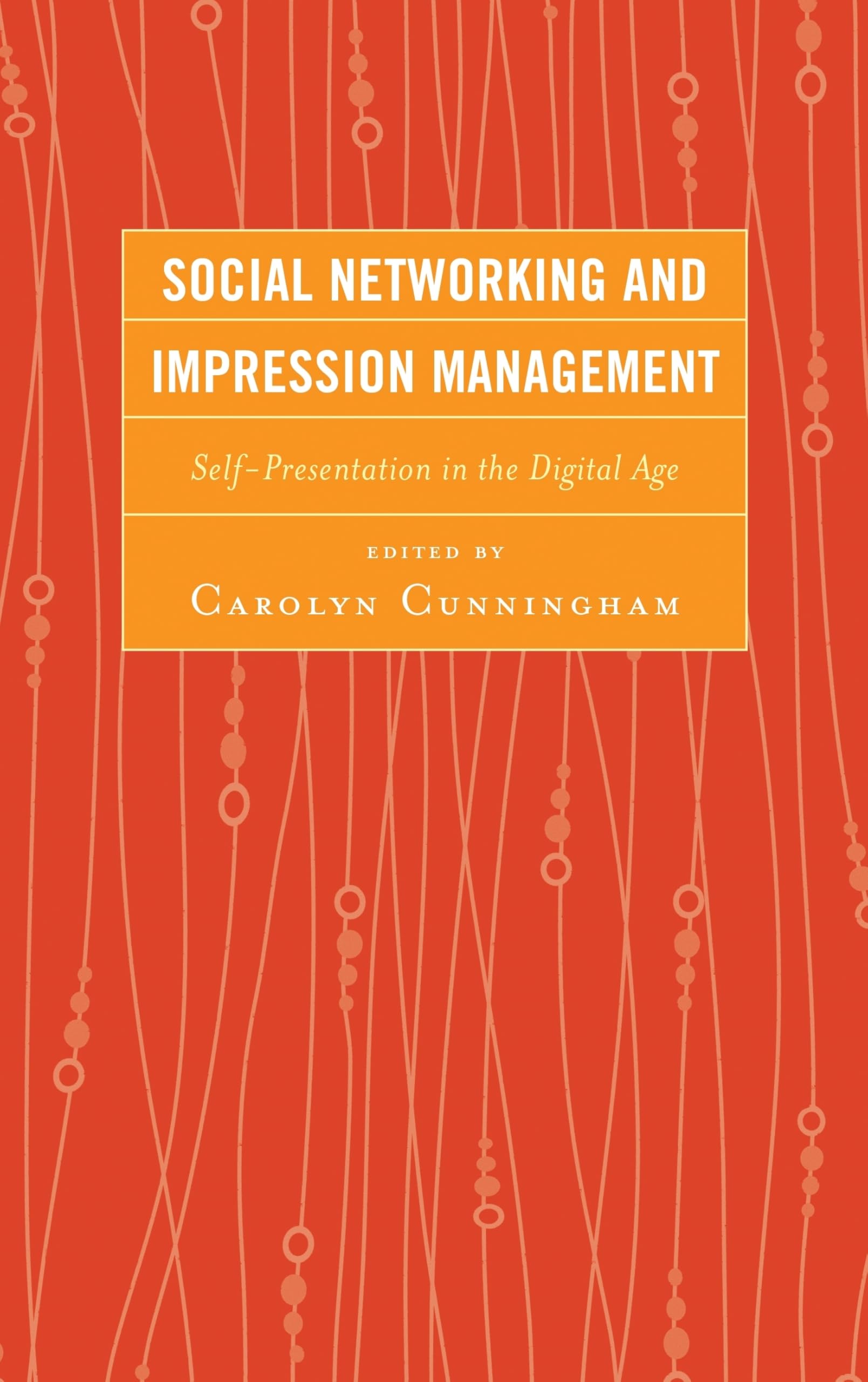 Buy Social Networking and Impression Management by Nicholas Brod — BookShops.in