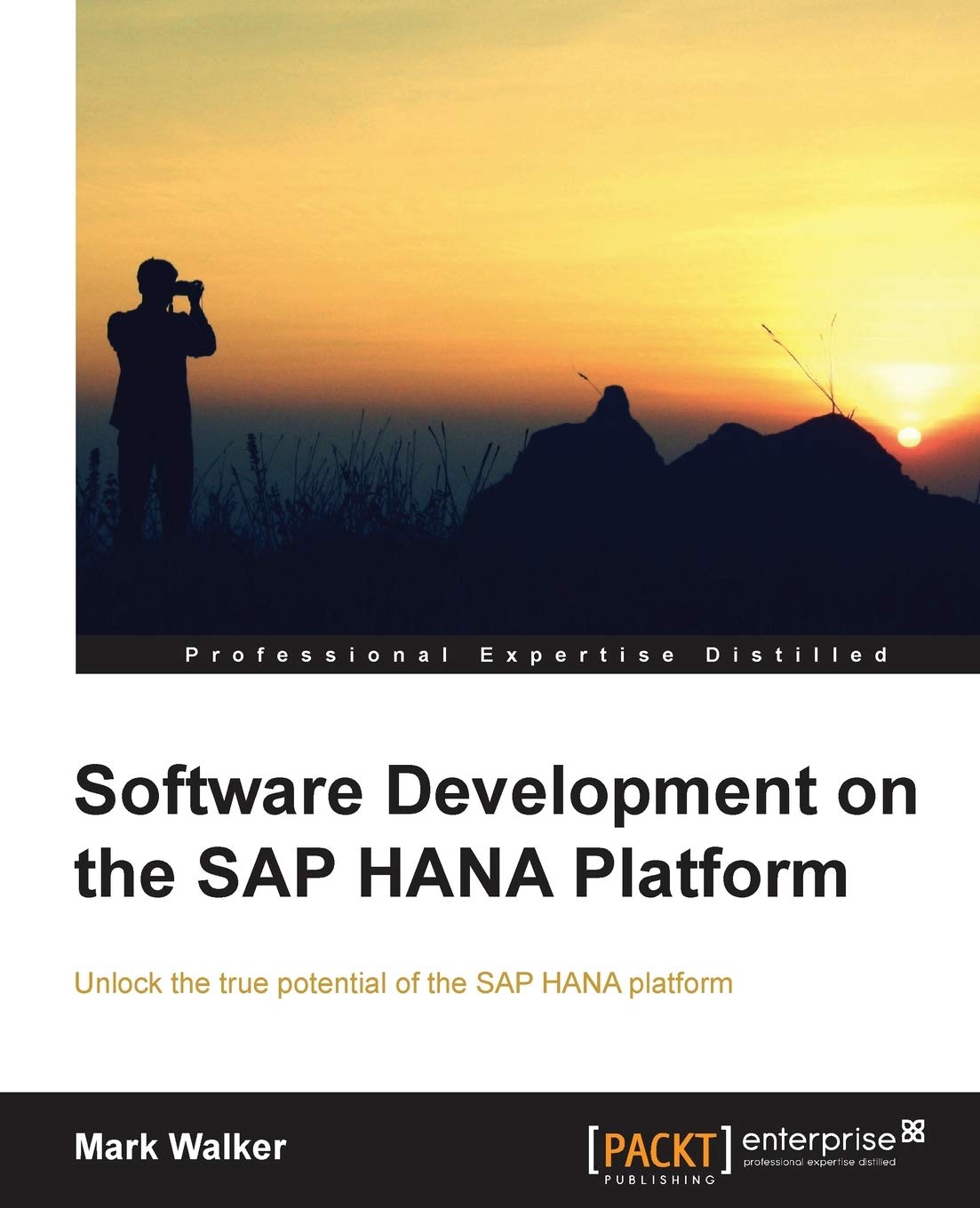 Buy Software Development on the SAP HANA Platform by Mark Walker — BookShops.in