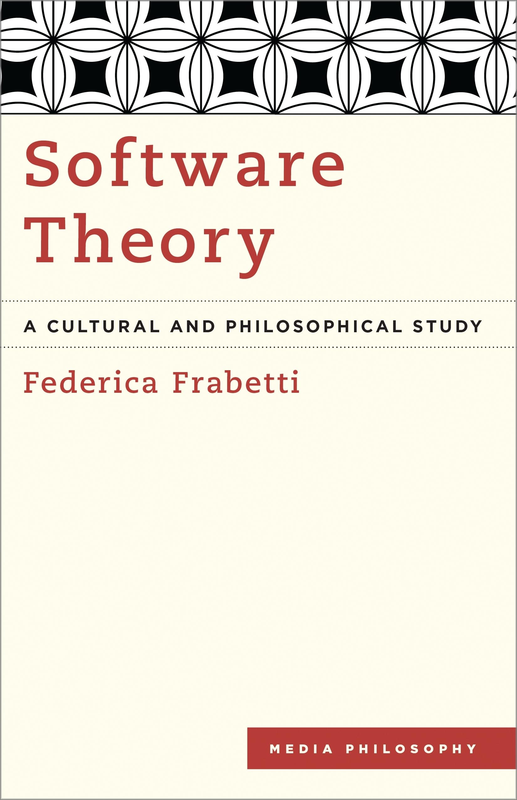 Buy Software Theory: A Cultural & Philosophical Study by Frabett — BookShops.in