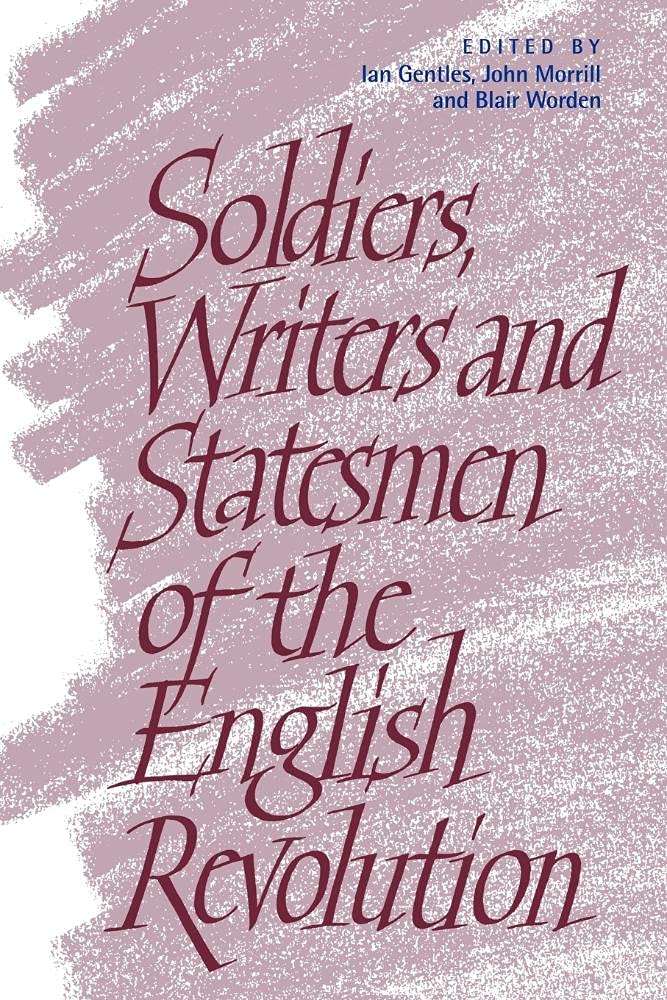 Buy Soldiers, Writers and Statesmen by Ian Gentles — BookShops.in