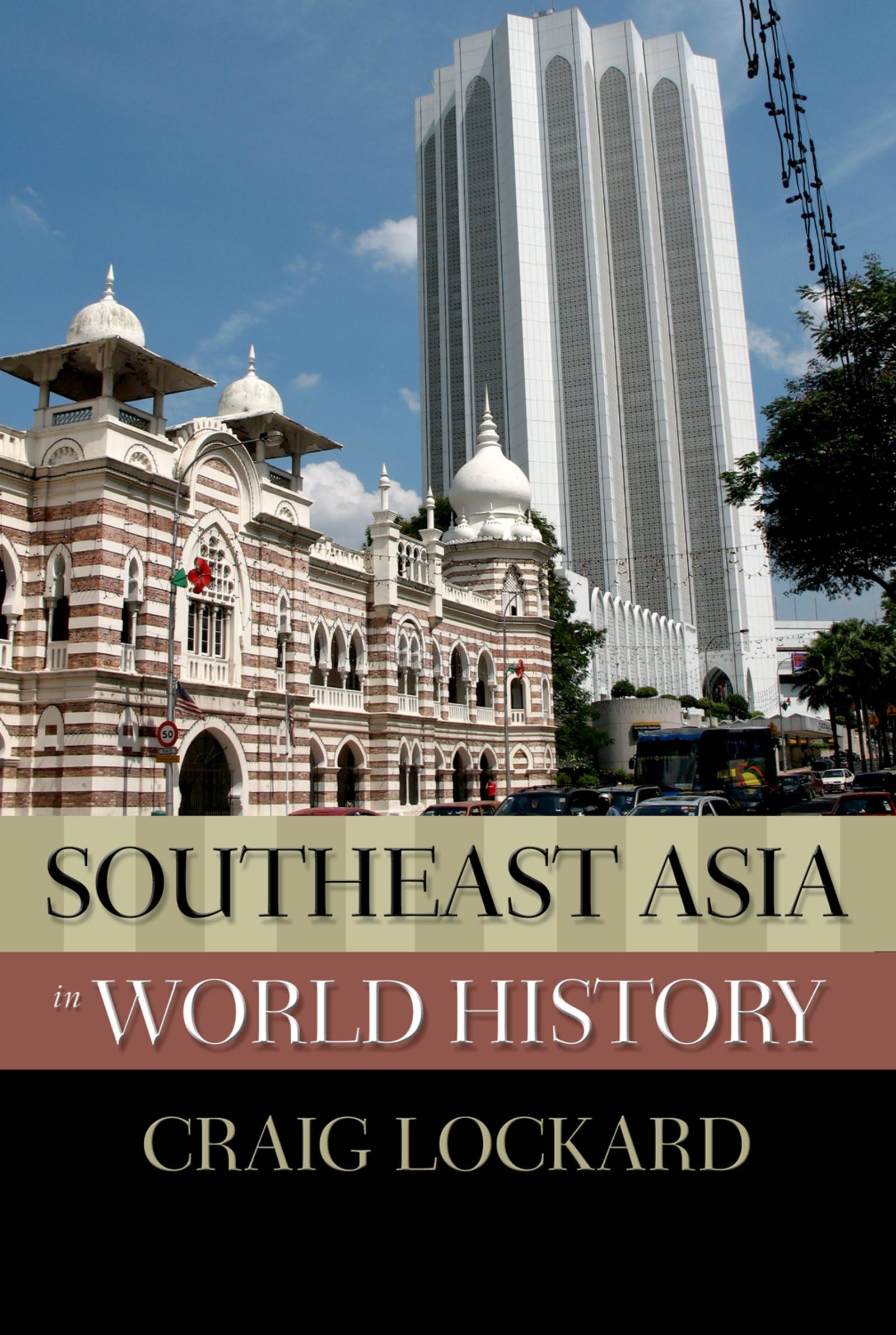Buy Southeast Asia in World History by Craig A. Lockard — BookShops.in