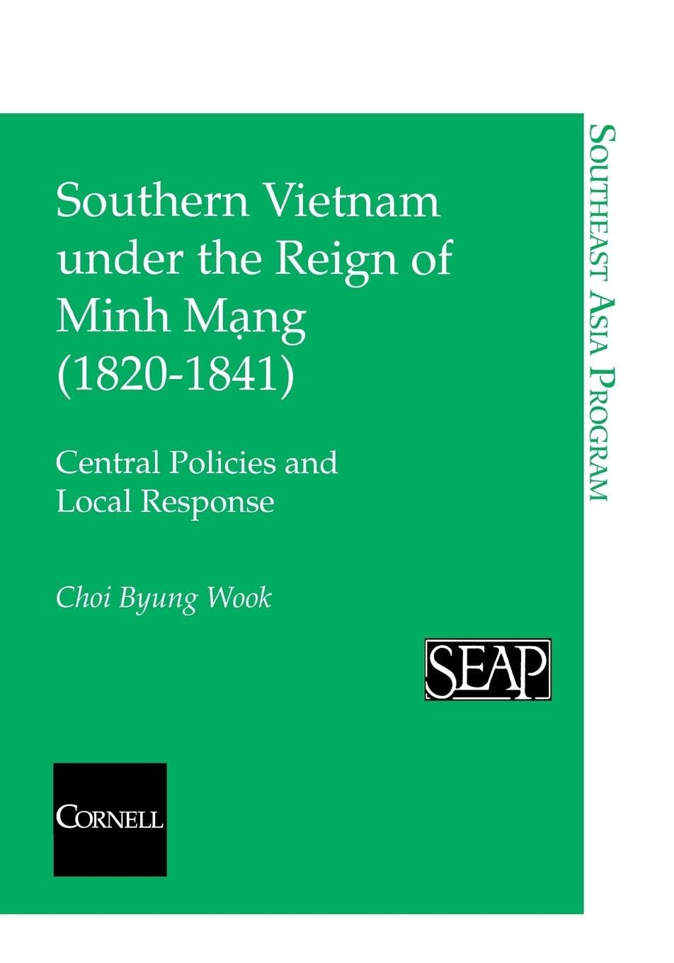 Buy Southern Vietnam under Minh Mang by Choi Byung Wook — BookShops.in