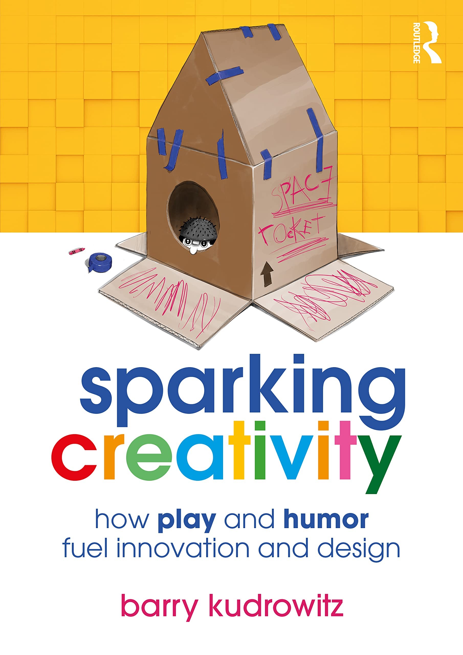 Buy Sparking Creativity by Barry Kudrowitz – Design Innovation — BookShops.in
