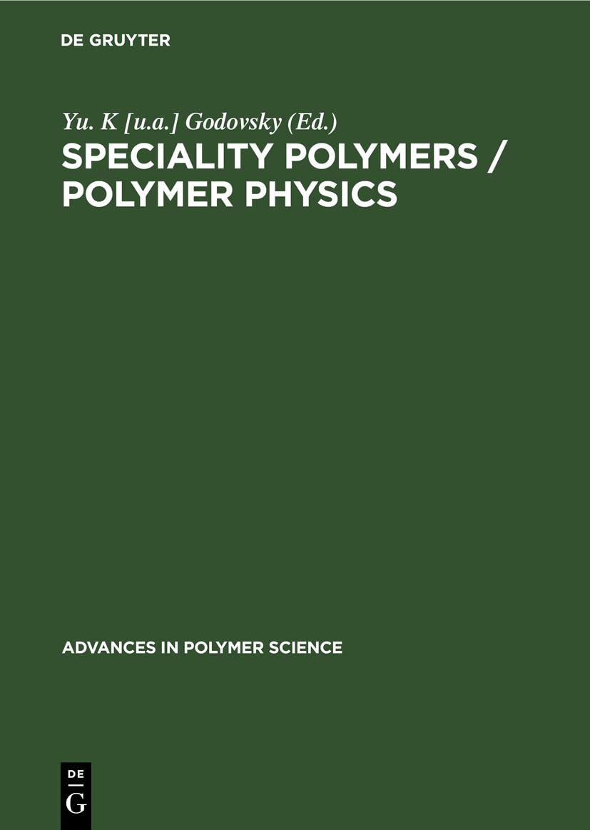Buy Speciality Polymers / Polymer Physics (Advances in Polymer Science) — BookShops.in