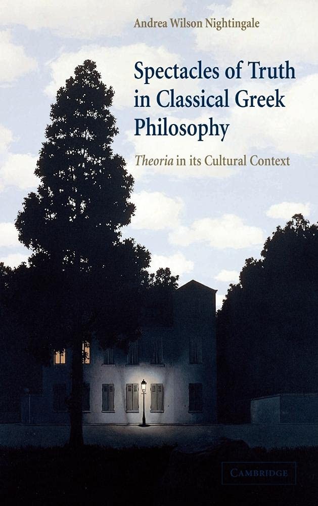 Buy Spectacles of Truth in Classical Greek Philosophy (English, Andrea Wilson Nightingale) — BookShops.in