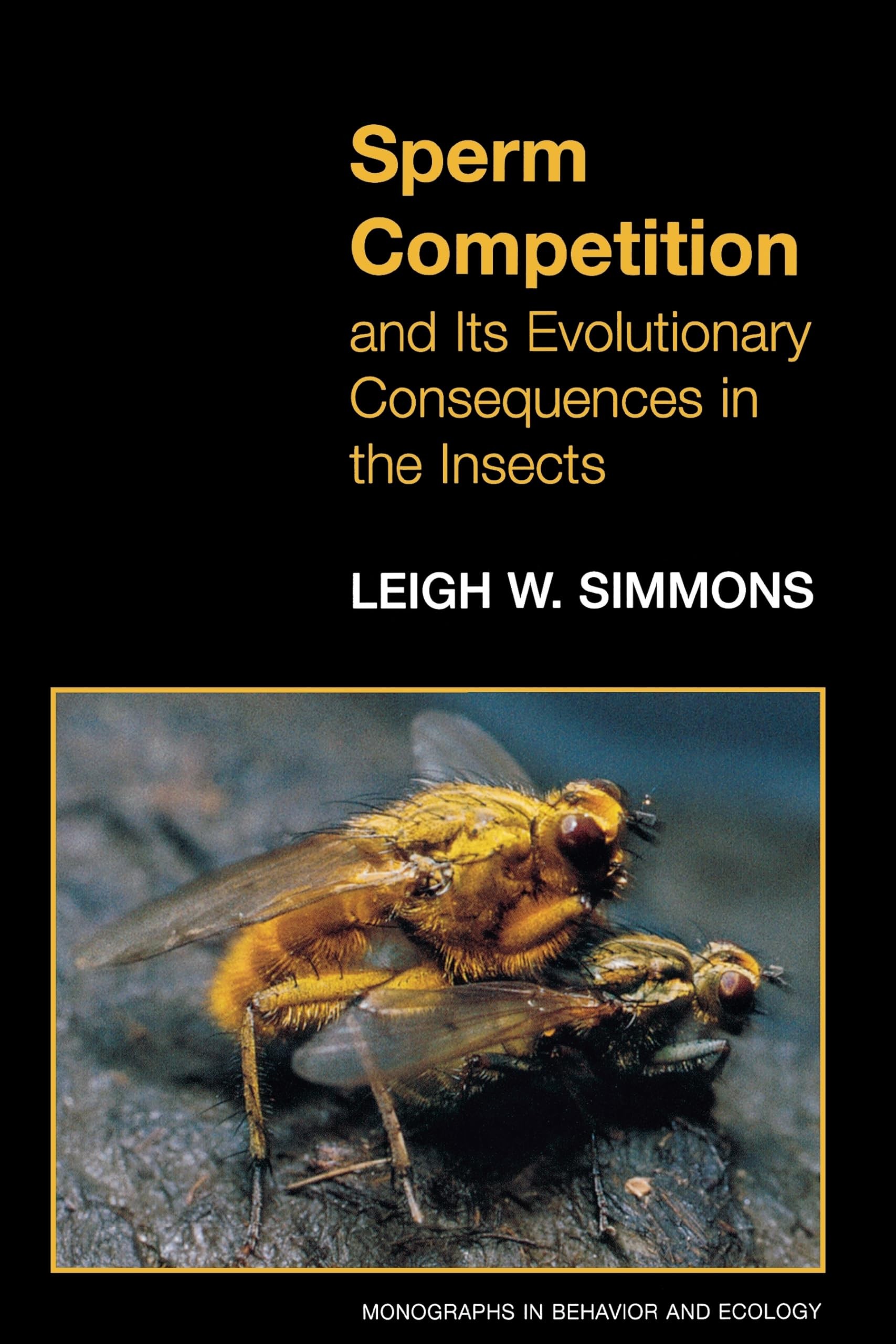 Buy Sperm Competition and Its Evolutionary Consequences in the Insects (English, Leigh W. Simmons) — BookShops.in