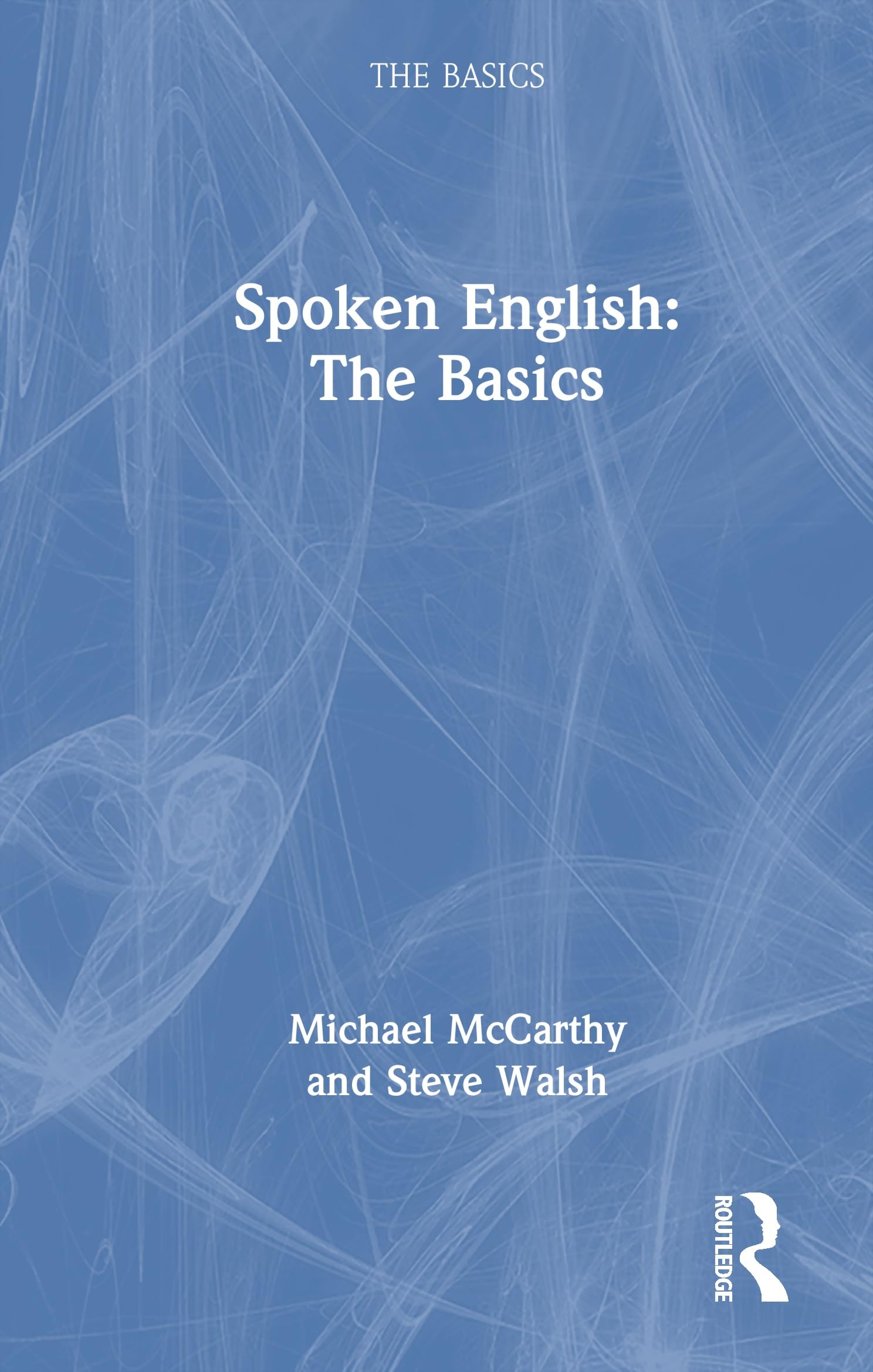 Buy Spoken English (English, Michael Mccarthy | Steve Walsh) — BookShops.in