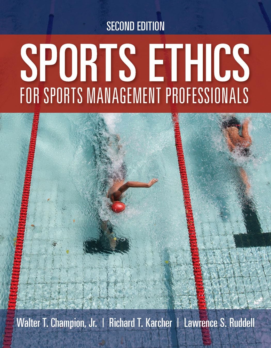 Buy Sports Ethics for Sports Management Professionals (English, Walter T. Champion Jr | Richard T. Karcher | Lawrence S. Ruddell) — BookShops.in